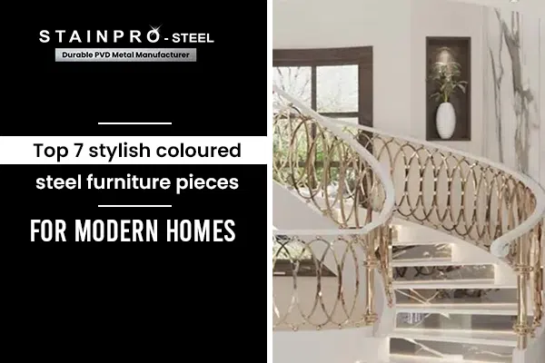 Top 7 stylish coloured steel furniture pieces for modern homes